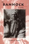 The Bannock of Idaho - Brigham D. Madsen