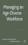 Managing an Age Diverse Workforce - Shaun Tyson, Emma Parry