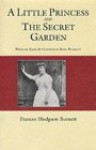 A Little Princess and the Secret Garden - Frances Hodgson Burnett