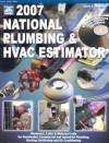 2007 National Plumbing & Hvac Estimator (National Plumbing And Hvac Estimator) - James A. Thomson