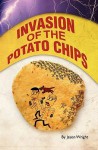 Invasion of the Potato Chips - Jason Wright