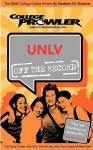 College Prowler: UNLV Off the Record - Marek Biernacki, Melissa Rothermel, Meghan Dowdell