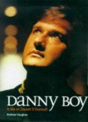 Danny Boy: Daniel O'Donnell Story - Andrew Vaughan