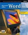 Microsoft Office Word 2003: A Professional Approach, Comprehensive Student Edition w/ CD-ROM - Deborah Hinkle