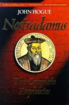 Nostradamus: The Complete Prophecies - John Hogue, Nostradamus