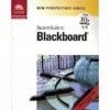 Blackboard Student User Guide, Generic (No Pin) - Course Technology, Thomson Course Technology, Cengage Learning Course Technology