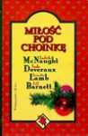 Miłość pod choinkę - Jude Deveraux, Judith. McNaught, Jill Barnett, Arnette Lamb