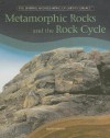 Metamorphic Rocks and the Rock Cycle - Joanne Mattern