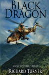 Black Dragon (A Ryan Mitchell Thriller Book 2) - Richard Turner