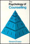 The Psychology Of Counselling - Eleanor O'Leary