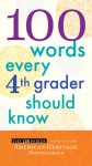 100 Words Every Fourth Grader Should Know - American Heritage Dictionary