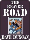 The Reaver Road - Dave Duncan