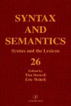 Syntax and Semantics, Volume 26 Cth - Tim Stowell