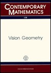 Vision Geometry: Proceedings of an Ams Special Session Held October 20-21, 1989 (Contemporary Mathematics) - Robert A. Melter, Isadore Rosenfeld, P.B. Bhattacharya