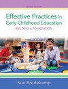 Effective Practices in Early Childhood Education: Building a Foundation (2nd Edition) - Sue Bredekamp