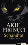 Schandtat - Akif Pirinçci