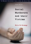 Serial Murderers and their Victims (Wadsworth Contemporary Issues in Crime and Justice) - Eric W. Hickey