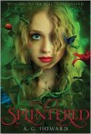 Splintered - A.G. Howard