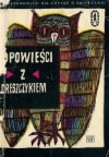 Opowieści z dreszczykiem - Henry James, William Faulkner, Nathaniel Hawthorne, Dorothy L. Sayers, Saki, Ambrose Bierce, Frank R. Stockton, William Wymark Jacobs, Alfred Edgar Coppard, John Steinback