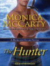 The Hunter: A Highland Guard Novel - Monica McCarty, Antony Ferguson