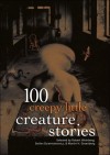 100 Creepy Little Creature Stories - Martin H. Greenberg, Robert E. Weinberg, Stefan R. Dziemianowicz