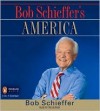 Bob Schieffer's America - Bob Schieffer