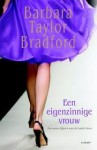 Een eigenzinnige vrouw - Barbara Taylor Bradford