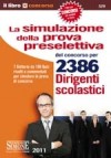 La simulazione della prova selettiva del concorso per 2386 Dirigenti scolastici - Various