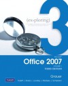 Exploring Microsoft Office 2007 Vol. 1 (3rd Edition) - Robert T. Grauer, Keith Mulbery, Judy Scheeren, Maurie Lockley, Michelle Hulett, Cynthia Krebs