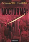 Nocturna (La Trilogía de la Oscuridad, #1) - Guillermo del Toro, Chuck Hogan, Santiago Ochoa