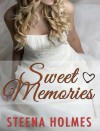 Sweet Memories - Steena Holmes
