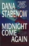 Midnight Come Again (Kate Shugak, #10) - Dana Stabenow
