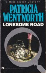 Lonesome Road - Patricia Wentworth