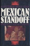 Mexican Standoff - Bruce Cook