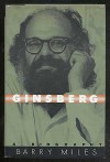 Allen Ginsberg: A Biography - Barry Miles