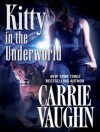 Kitty in the Underworld - Marguerite Gavin, Carrie Vaughn