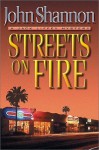 Streets on Fire - John Shannon, Otto Penzler