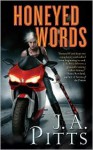 Honeyed Words - J.A. Pitts