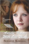 Angels Flying With One Wing (The Stonebridge Trilogy, #2) - Suzanne Kimball