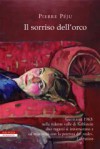 Il sorriso dell'orco - Pierre Péju, Riccardo Fedriga