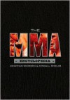 The MMA Encyclopedia - Jonathan Snowden, Kendall Shields