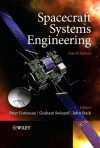 Spacecraft Systems Engineering (Aerospace Series) - Peter P. Fortescue, Graham Swinerd, John Stark