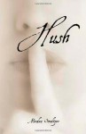 Hush - Micalea Smeltzer