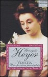 Venetia: una passione irresistibile - Anna Luisa Zazo, Lidia Zazo, Georgette Heyer