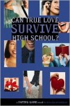 Can True Love Survive High School? (The Dating Game Series #3) - Natalie Standiford