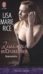 Souvenirs (Liaisons sulfureuses, #1) - Lisa Marie Rice