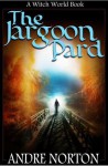 The Jargoon Pard - Andre Norton