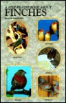 Step by Step Book about Finches - Elaine Radford