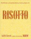 Risotto Risotti - Judith Barrett