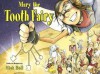 Mary the Tooth Fairy - Nick Bell